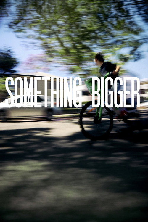 SOMETHING BIGGER (2026) movie poster