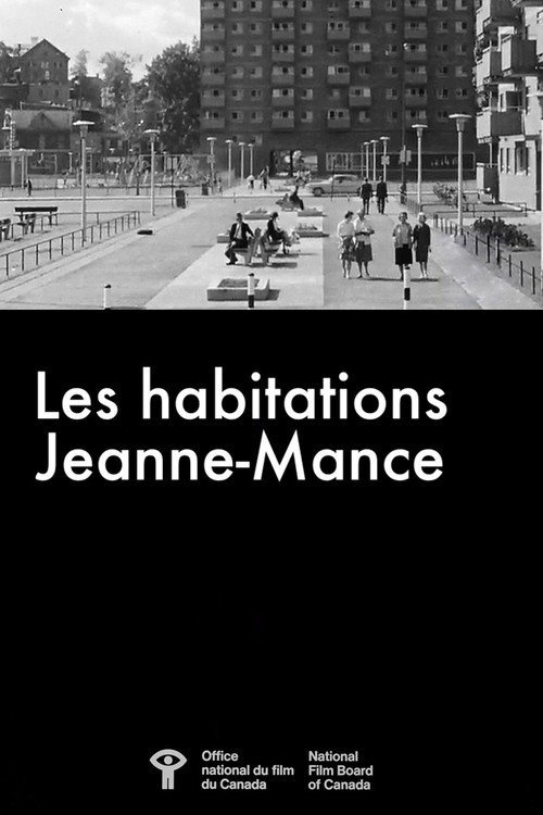 Les Habitations Jeanne-Mance (1963) movie poster