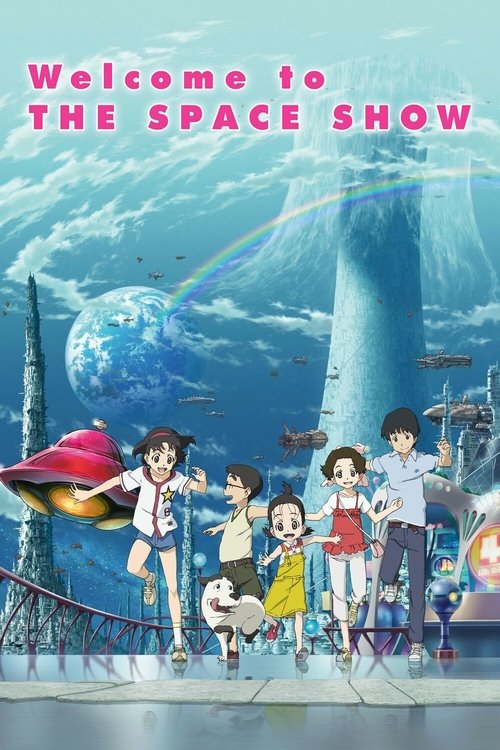 Welcome to the Space Show (2010) movie poster