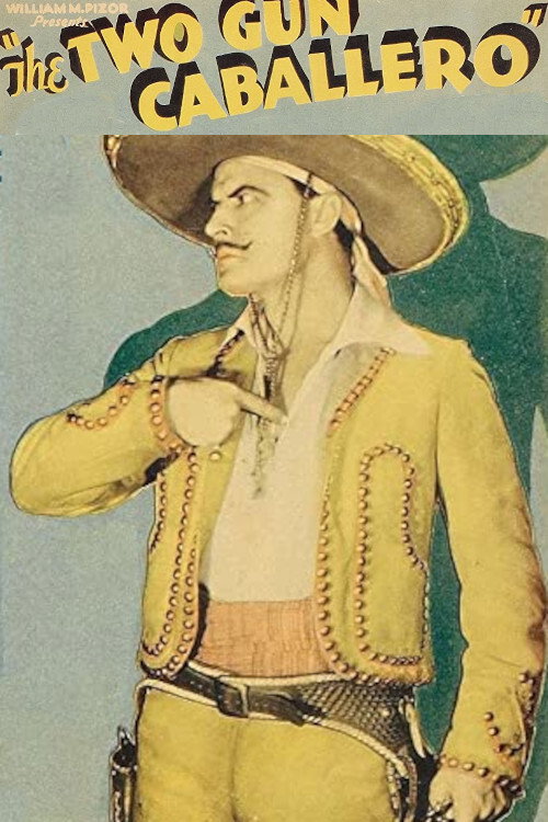 Two-Gun Caballero (1931) movie poster