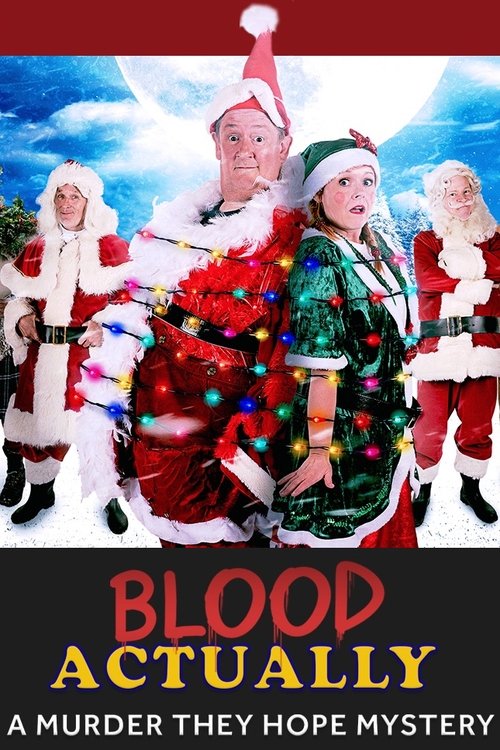 Blood Actually: A Murder, They Hope Mystery (2023) movie poster