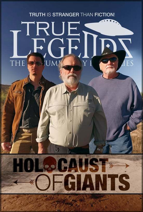 True Legends - Episode 3: Holocaust of Giants (2017) movie poster