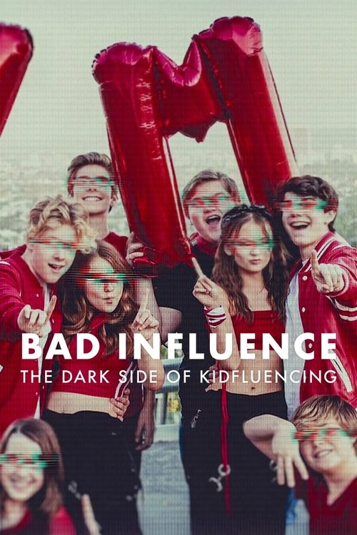 Bad Influence: The Dark Side of Kidfluencing (2025) TV show poster