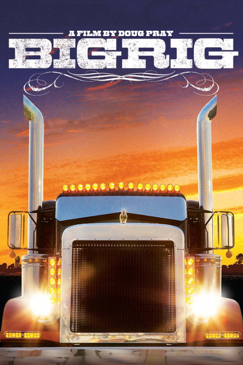 Big Rig (2007) movie poster