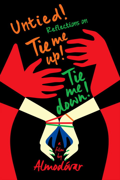Untied! Reflections on Tie Me Up! Tie Me Down! (2014) movie poster