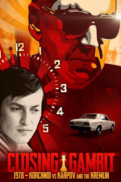 Closing Gambit: 1978 Korchnoi versus Karpov and the Kremlin (2018) movie poster