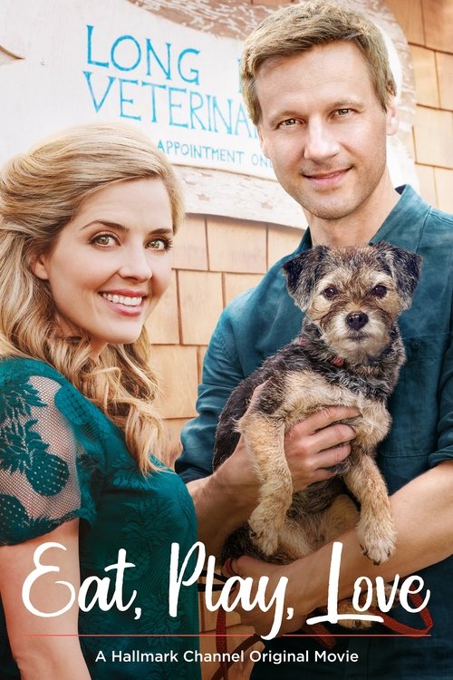 Eat, Play, Love (2017) movie poster