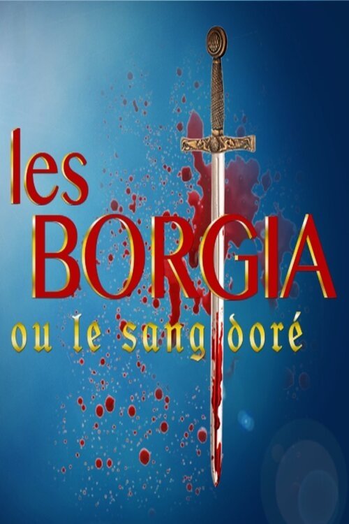 The Borgia, or the Golden Blood (1977) TV show poster