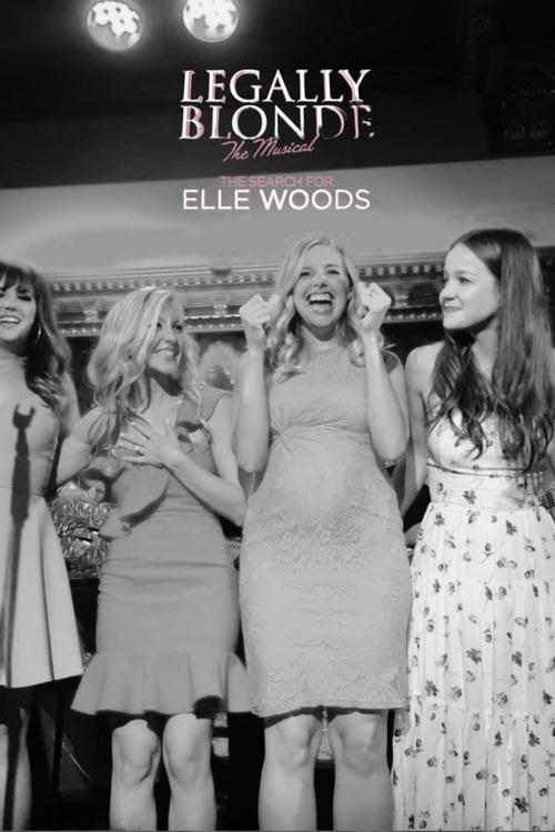 Legally Blonde – The Musical: The Search for Elle Woods (2008) TV show poster