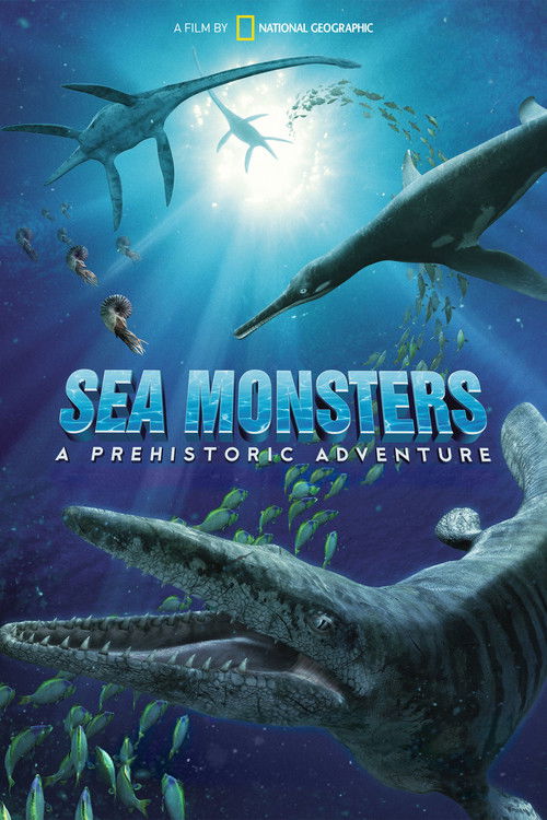 Sea Monsters: A Prehistoric Adventure (2007) movie poster