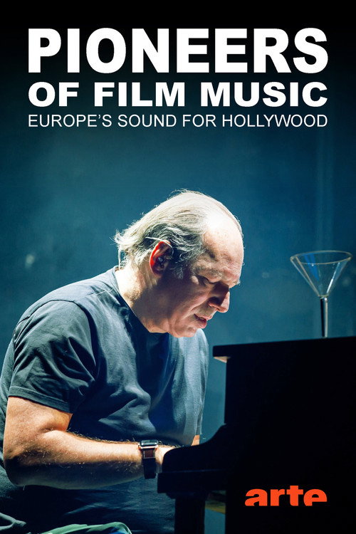 Pioniere der Filmmusik - Europas Sound für Hollywood (2024) movie poster