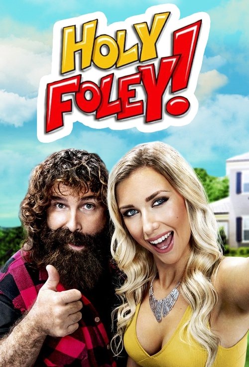Holy Foley (2016) TV show poster