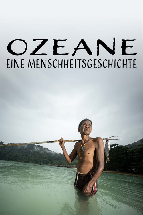 Ozeane. Eine Menschheitsgeschichte (2026) TV show poster