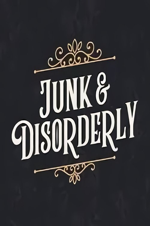 Junk and Disorderly (2019) TV show poster