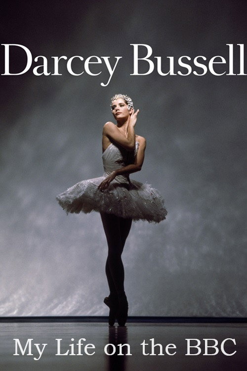 Darcey Bussell: My Life on the BBC (2016) movie poster