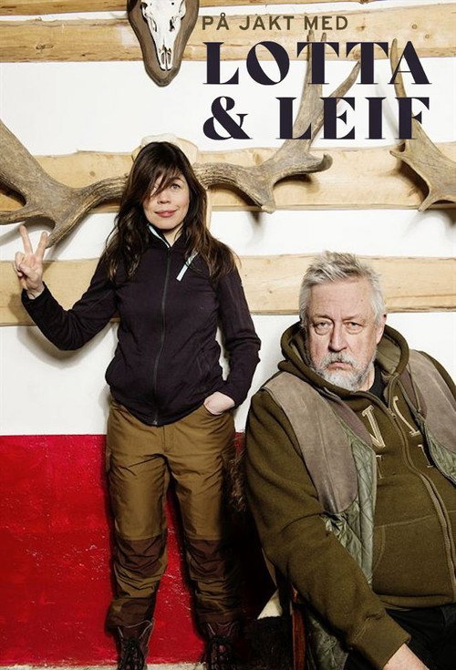 På jakt med Lotta och Leif (2014) TV show poster
