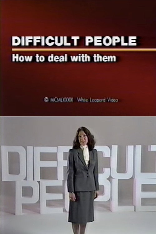 Difficult People: How to Deal With Them (1989) movie poster
