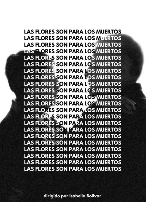 Las Flores Son Para Los Muertos (2024) movie poster