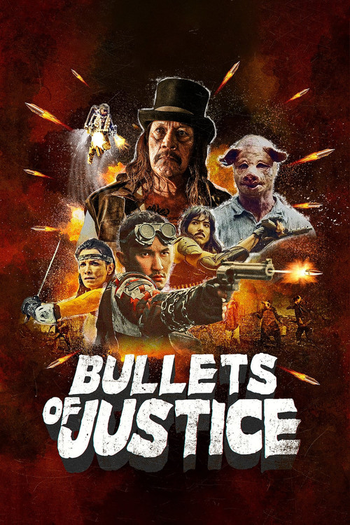 Bullets of Justice (2020) movie poster