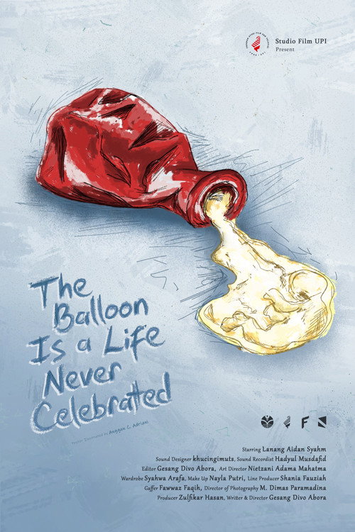The Balloon is a Life Never Celebrated (2026) movie poster