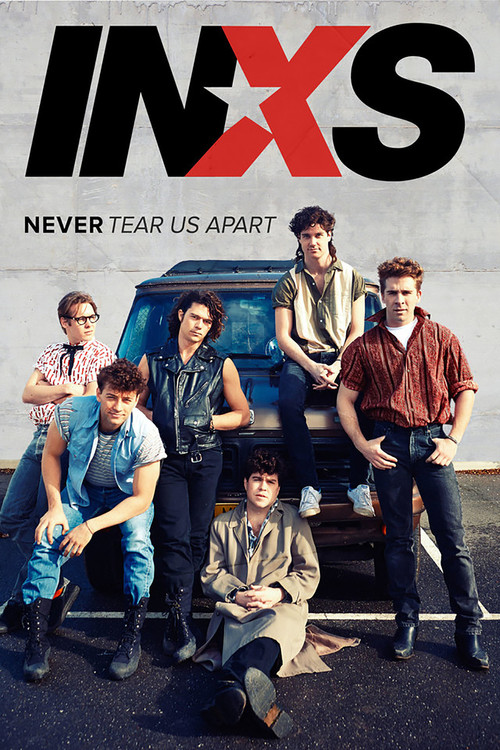 INXS : Never Tear Us Apart (2014) TV show poster