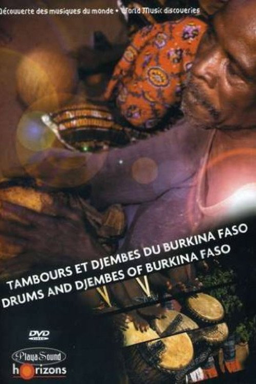 World Music Discoveries: Drums and Djembes of Burkina Faso (2004) movie poster