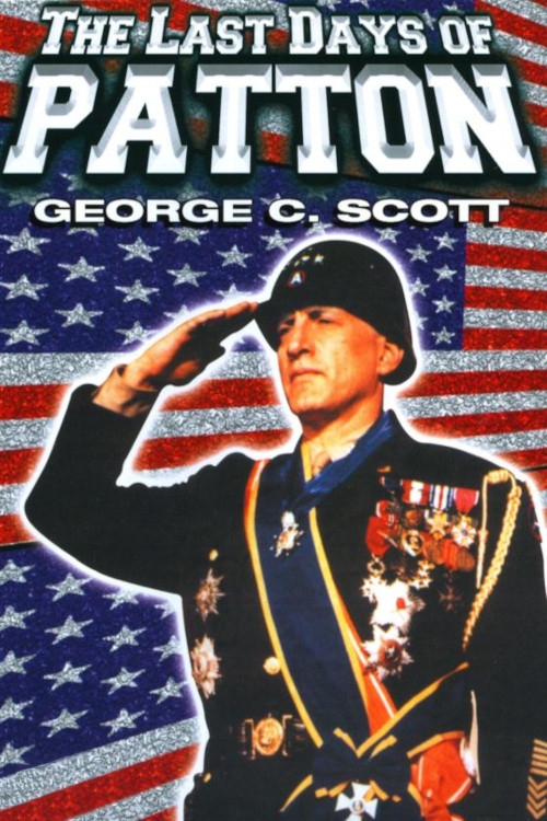 The Last Days of Patton (1986) movie poster