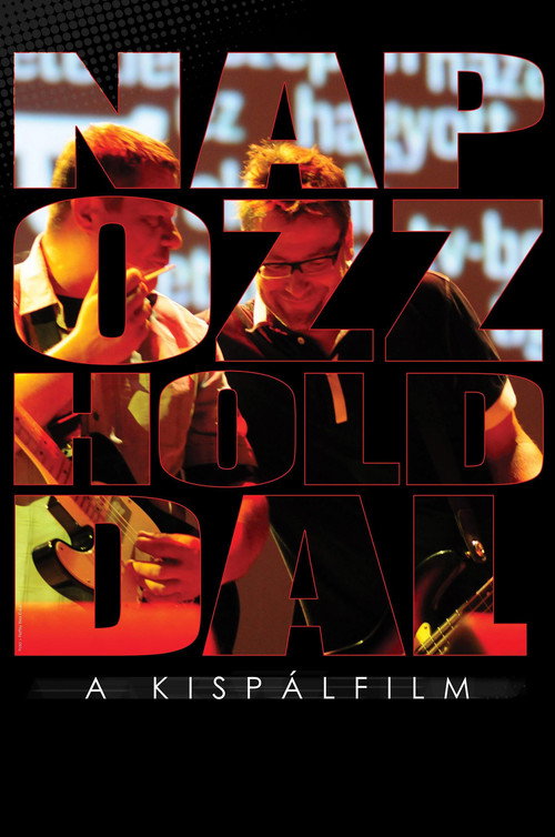 Napozz Holddal - A Kispálfilm (2010) movie poster