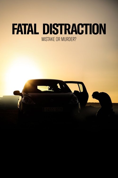 Fatal Distraction (2021) movie poster