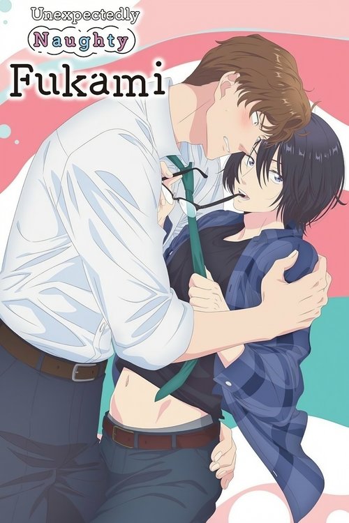 Unexpectedly Naughty Fukami (2025) TV show poster