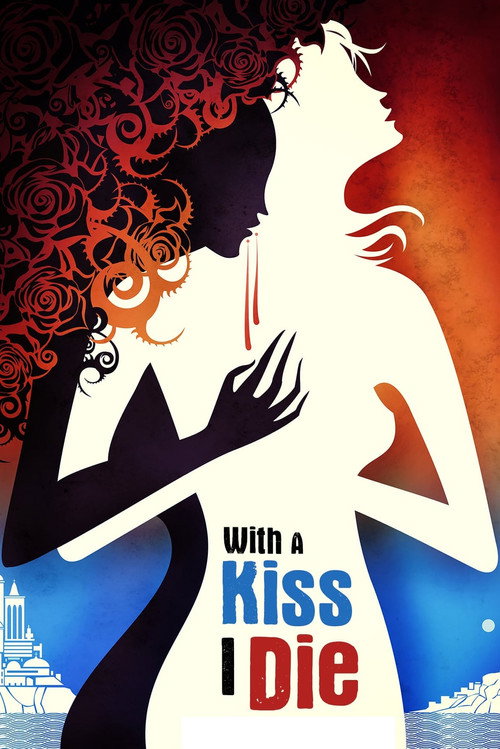 With A Kiss I Die (2018) movie poster