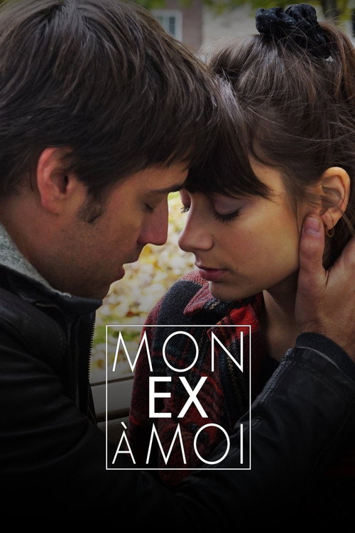 Mon ex à moi (2015) TV show poster