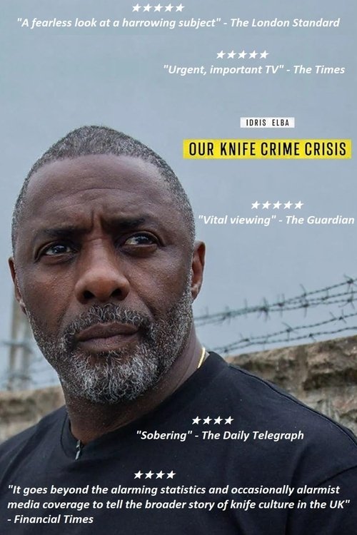 Idris Elba: Our Knife Crime Crisis (2025) movie poster