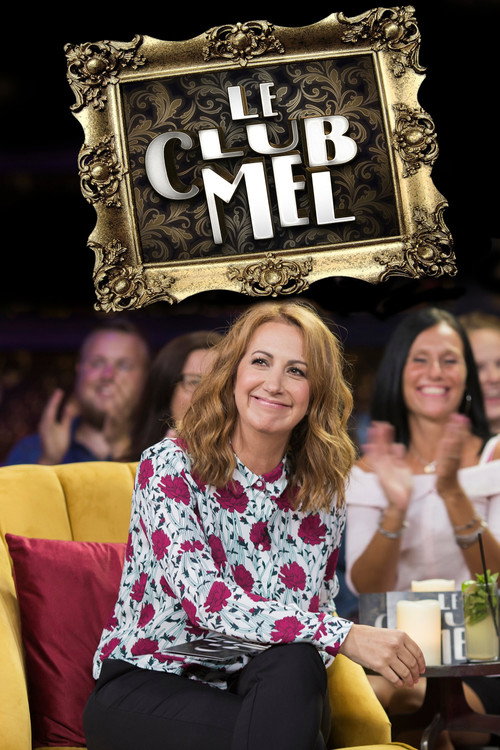 Le Club Mel (2018) TV show poster