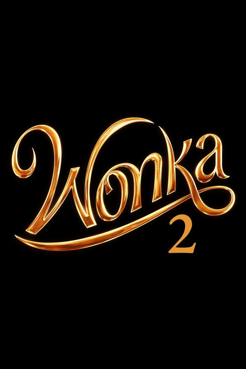 Wonka 2 movie poster