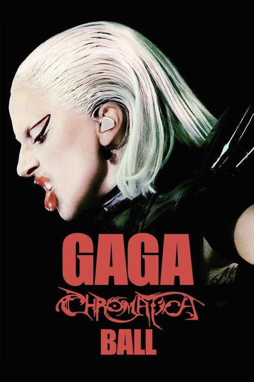 Gaga Chromatica Ball (2024) movie poster