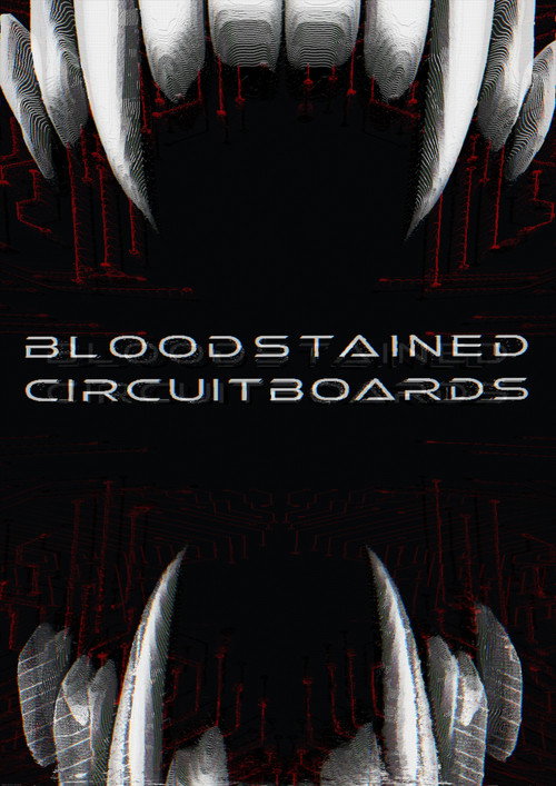 Bloodstained Circuitboards (2026) movie poster
