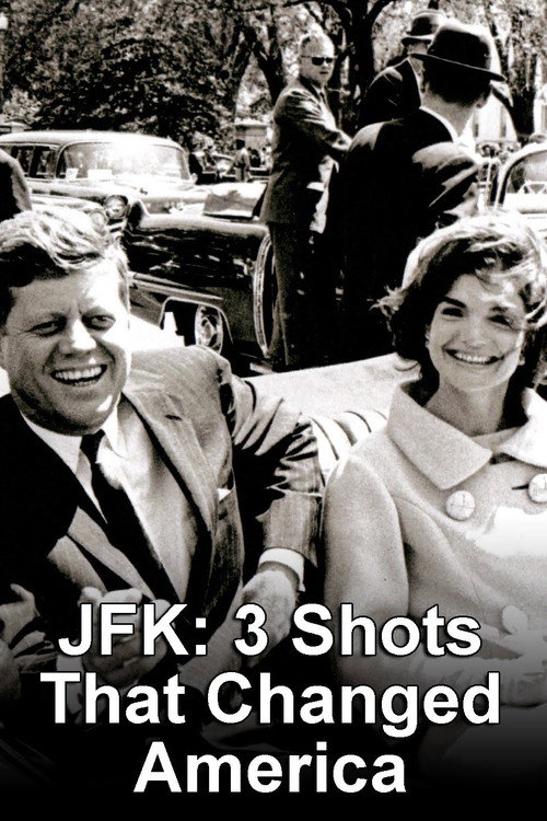 JFK: 3 Shots That Changed America (2009) movie poster