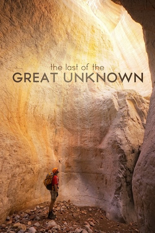 Last of the Great Unknown (2012) movie poster