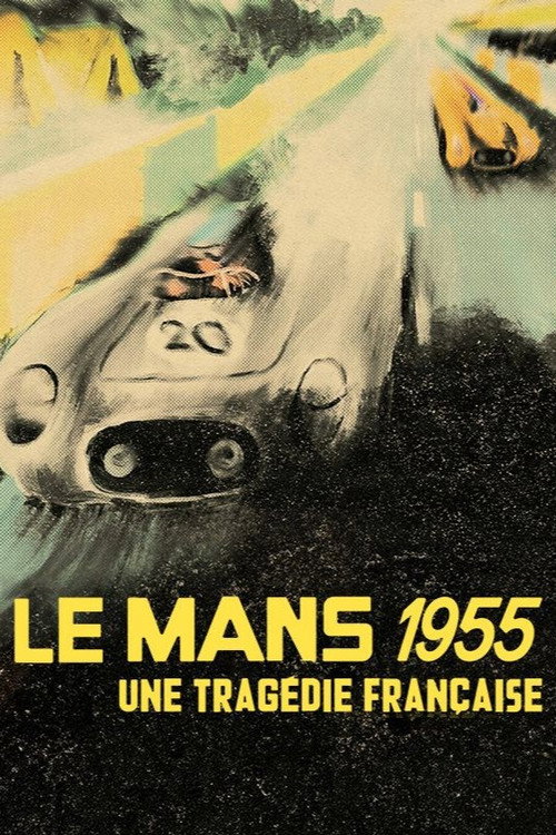 Le Mans 55, une tragédie française (2024) movie poster