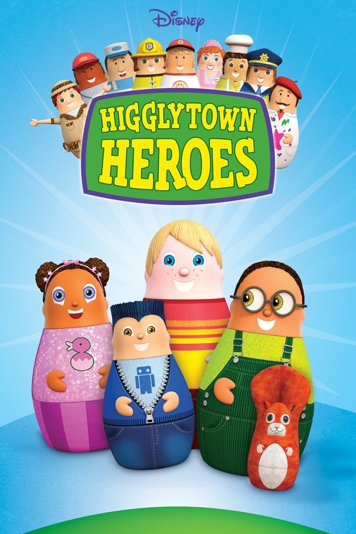Higglytown Heroes (2004) TV show poster