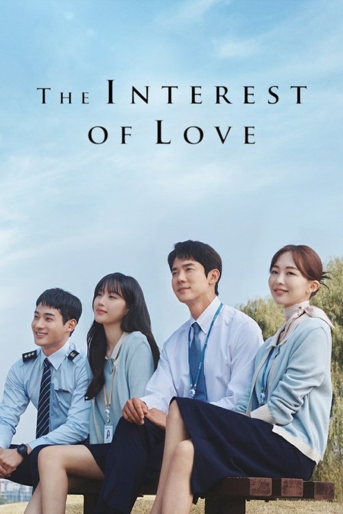 The Interest of Love (2022) TV show poster