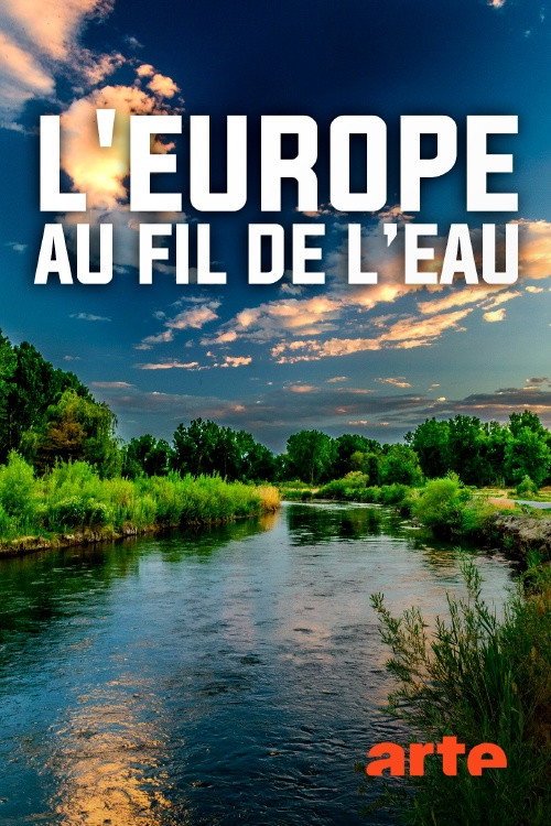 Stromaufwärts! Europas Wasserwege (2020) TV show poster