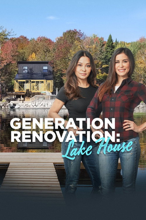 Generation Renovation: Lake House (2020) TV show poster