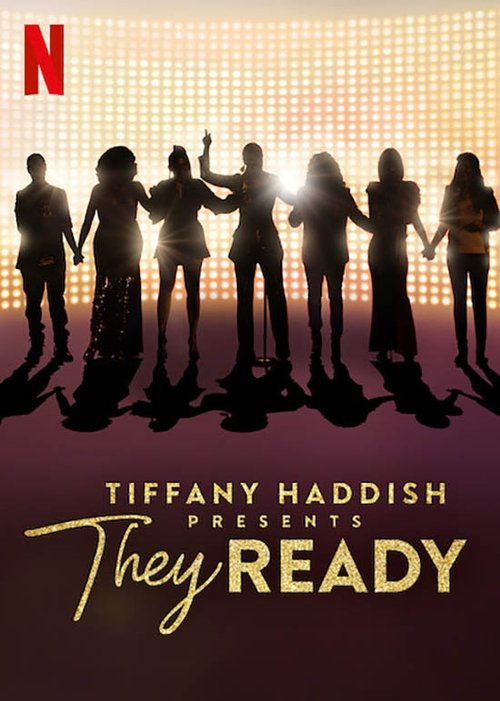 Tiffany Haddish Presents: They Ready (2019) TV show poster