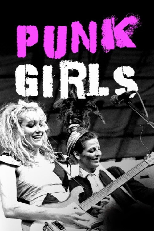 Punk Girls - Die weibliche Geschichte des britischen Punk (2024) movie poster