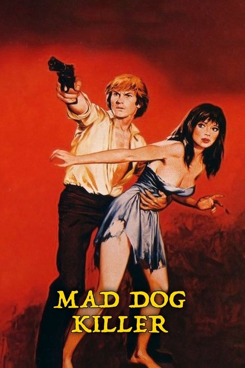 Mad Dog Killer (1977) movie poster