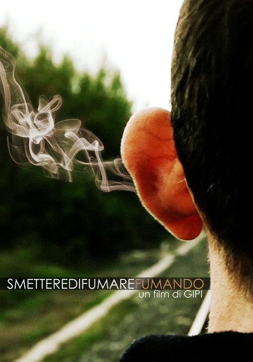 Smettere di Fumare Fumando (2012) movie poster