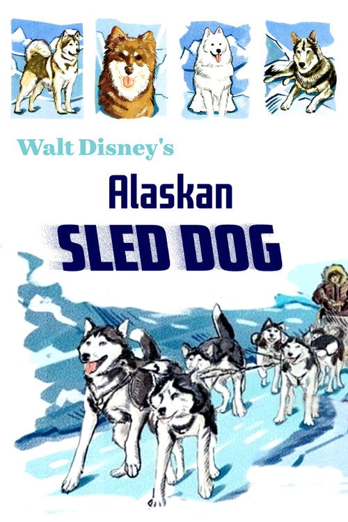 Alaskan Sled Dog (1957) movie poster