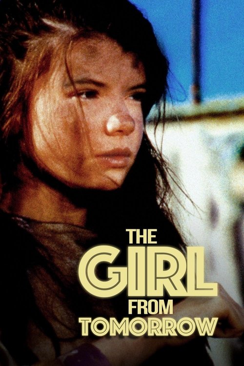 The Girl from Tomorrow (1992) TV show poster